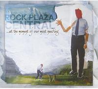 ROCK PLAZA CENTRAL - AT THE MOMENT OF OUR..