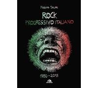 Rock progressivo italiano. 1980-2013