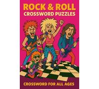 Rock & Roll Crossword Puzzles: 50 Music-Themed Puzzles to Rock Your Brain - Fun for All Ages