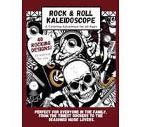 Rock & Roll Kaleidoscope: A Coloring Adventure for All Ages