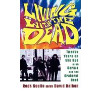 Rock Scully Living with the Dead (Tascabile)