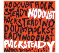 Rock Steady by No Doubt (2001-12-11)