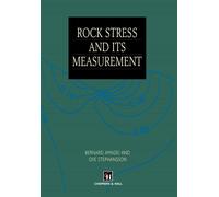 Rock Stress and Its Measurement - B. Amadei, O. Stephansson - Springer, 2012
