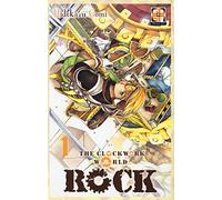 Rock, the clockwork world (Vol. 1)
