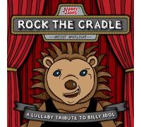 ROCK THE CRADLE: A LULLABY TRIBUTE TO BILLY IDOL