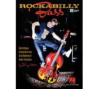 Rockabilly Bass: Slap Technique, Creating Bass Lines & the Rudiments of Rockin' String Bass