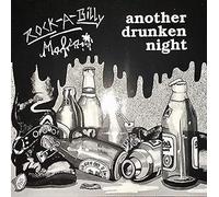 Rockabilly Mafia - Another Drunken Night