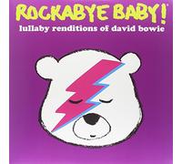 Rockabye Baby - David Bowie Lullaby Renditions