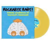 Rockabye Baby! - Lullaby Renditions Of Beyonce's Lemonade - Yellow