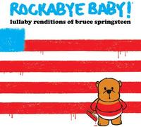 Rockabye Baby Lullaby Renditions of Bruce Springsteen (CD)