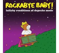 Rockabye Baby - Lullaby Renditions Of Depeche Mode
