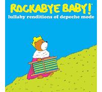 Rockabye Baby! - Lullaby Renditions Of Depeche Mode