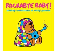Rockabye Baby! - Lullaby Renditions Of Dolly Parton