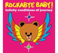 Rockabye Baby - Lullaby Renditions Of Journey