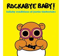 Rockabye Baby - Lullaby Renditions Of Justin Timberlake
