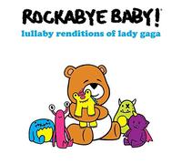 Rockabye Baby Lullaby Renditions of Lady Gaga (CD)