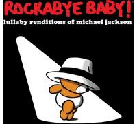 Rockabye Baby Lullaby Renditions of Michael Jackson (CD)