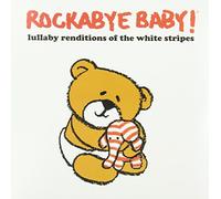 Rockabye Baby - Lullaby Renditions Of The White Stripes (Coloured Vinyl)