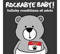 Rockabye Baby Rockabye Baby Lullaby Renditions of Adele (CD)
