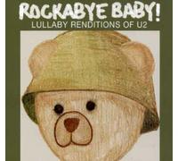 Rockabye Baby Rockabye Baby More Lullaby Renditions of U2 (CD)