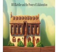 ROCKefeller and the Power of Collaboration