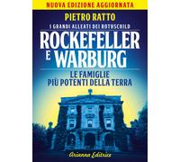 LIBRO ROCKEFELLER E WARBURG. I GRANDI ALLEATI DEI ROTHSCHILD - PIETRO RATTO