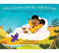 Rockell Bartoli Little London and Her BIG Feelings (Tascabile)