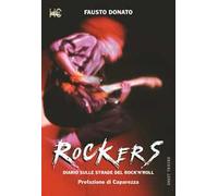 Rockers. Diario sulle strade del rock'n'roll