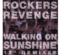 Rocker'S Revenge - Walkin' on Sunshine