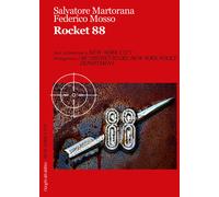Rocket 88 - Martorana Salvatore, Mosso Federico