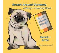 Rocket Around Germany Activity and Coloring Book: Neurodiverse Friendly