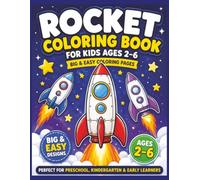 Rocket Coloring Book for Kids Ages 2-6: 80+ big and easy rocket ship coloring pages