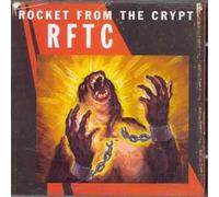Rocket From The Cryp - Rocket From The Crypt