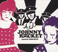 Rocket, Johnny - Dance Embargo
