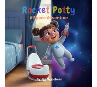 Rocket Potty: A Space Adventure