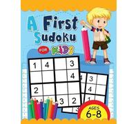 Rocket Publishing A First Sudoku for Kids Ages 6-8 (Tascabile)