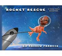 Rocket Rescue: A Terra Tails Adventure