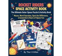 Rocket Riders Space Activity Book: The Ultimate Outer Space Puzzle & Activity Book