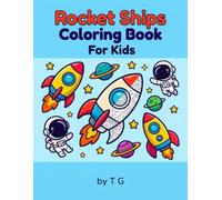 Rocket Ships Coloring Book For Kids