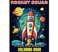 Rocket Squad: A Comfy Cozy Animation Coloring Book