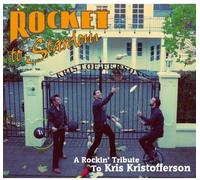 Rocket To Stardom - Rockin' Tribute To Kris Kristo