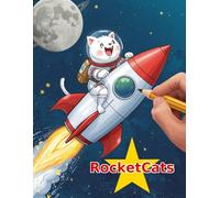 RocketCats: Das beste Katzen-Malbuch aller Zeiten - 34 Seiten voller Spaß und Abenteuer