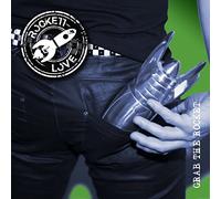 Rockett Love - Grab the Rocket