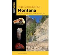 Rockhounding Montana