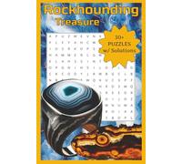 Rockhounding Treasure Word Search: A Puzzle Book of Rocks, Minerals, Fossils, and Crystal Hunting Terms for All Ages