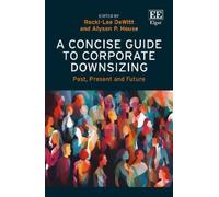 Rocki-Lee DeWitt A Concise Guide to Corporate Downsizing (Copertina rigida)