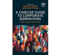 Rocki-Lee DeWitt A Concise Guide to Corporate Downsizing (Copertina rigida)