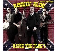Rockin Aldo & The Gold Searchers - Raise The Flag