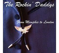 Rockin Daddys – From Memphis To London – Rebel