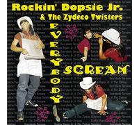 Rockin Dopsie/Zydec - Everybody Scream